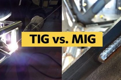 TIG Welding VS MIG Welding