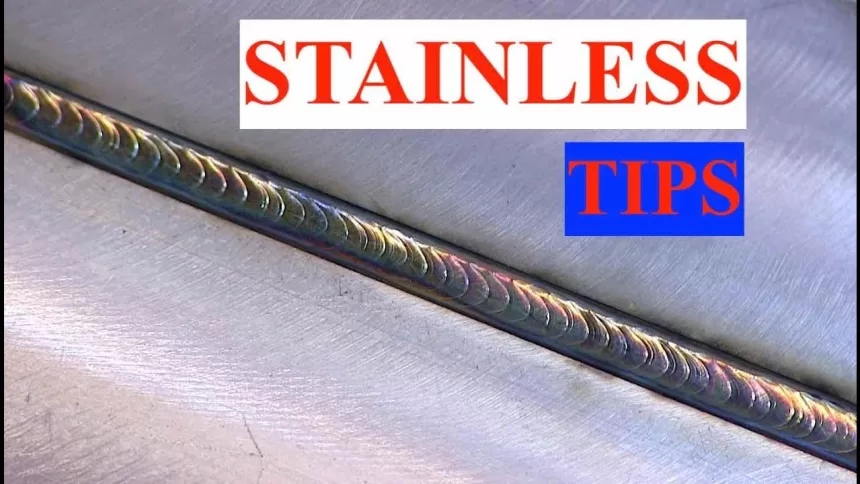 8 Tips to Improve Your Stainless Steel TIG Welding