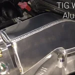 How To Tig Weld Aluminum Joint