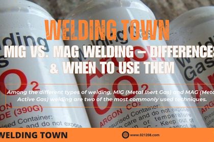 MIG vs. MAG Welding – Differences & When To Use Them